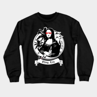 Mona Thug Life Crewneck Sweatshirt